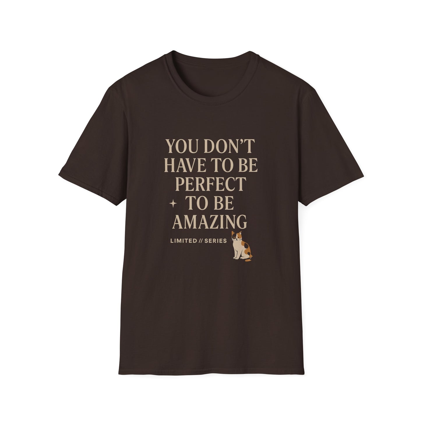Inspirational Unisex Softstyle T-Shirt - "You Don't Have to Be Perfect to Be Amazing"