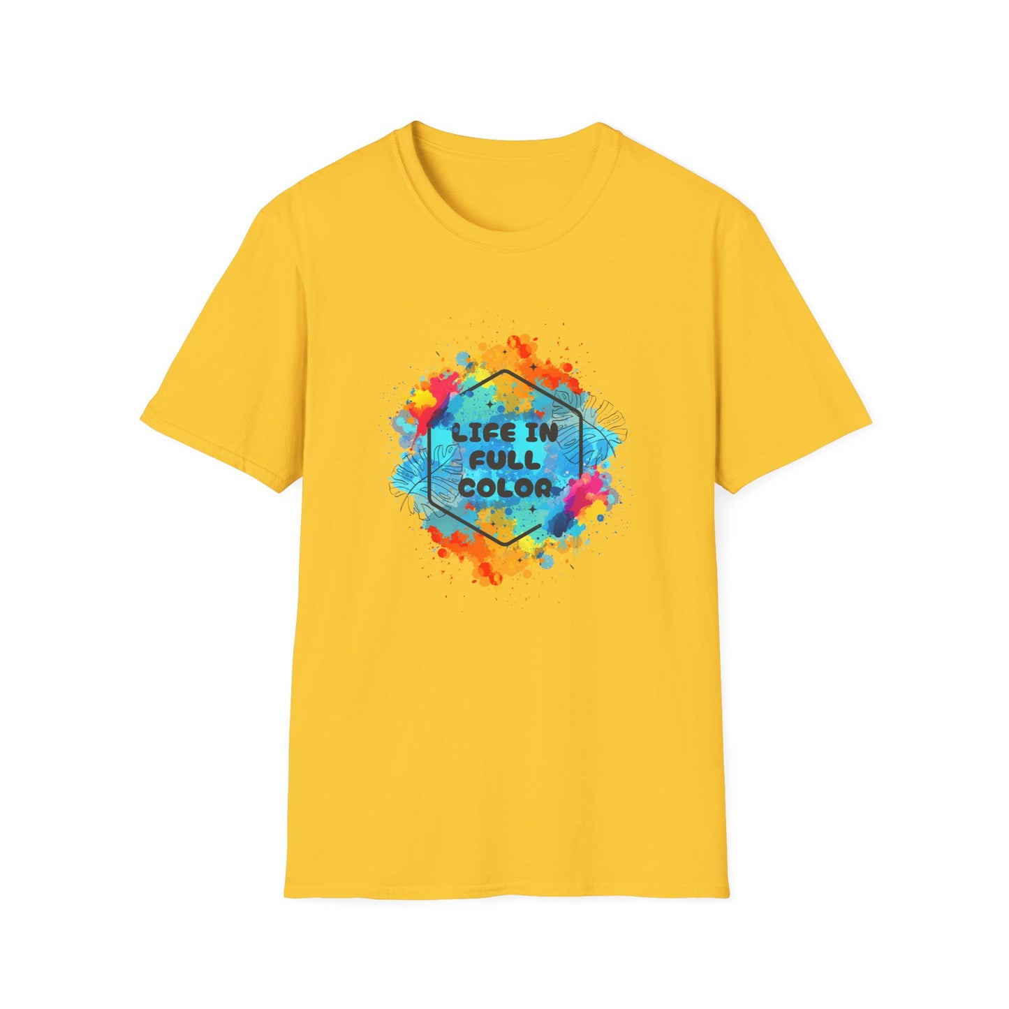 Vibrant Life in Full Color T-Shirt for Every Occasion