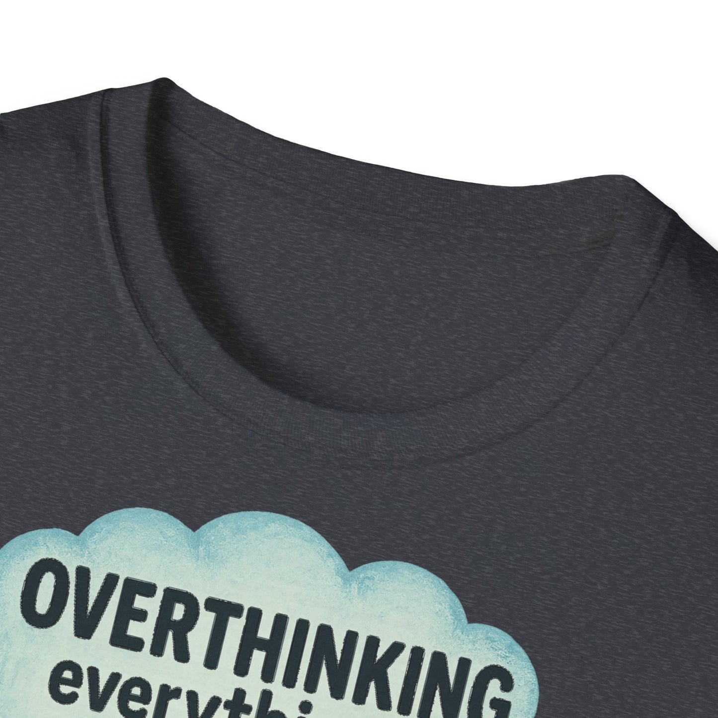 Funny Overthinking Vacation Unisex T-Shirt - Comfy Graphic Tee for Relaxation Lovers