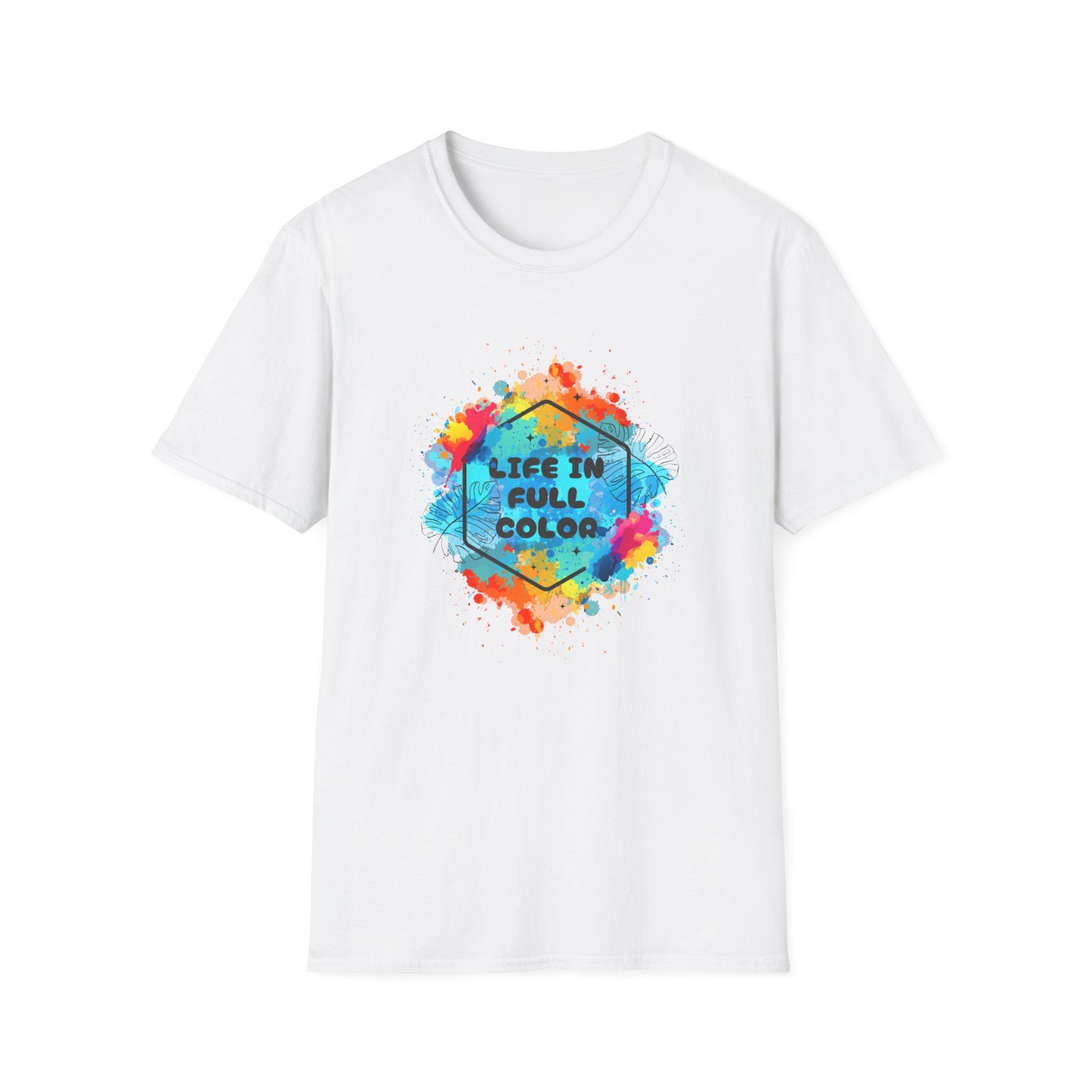 Vibrant Life in Full Color T-Shirt for Every Occasion