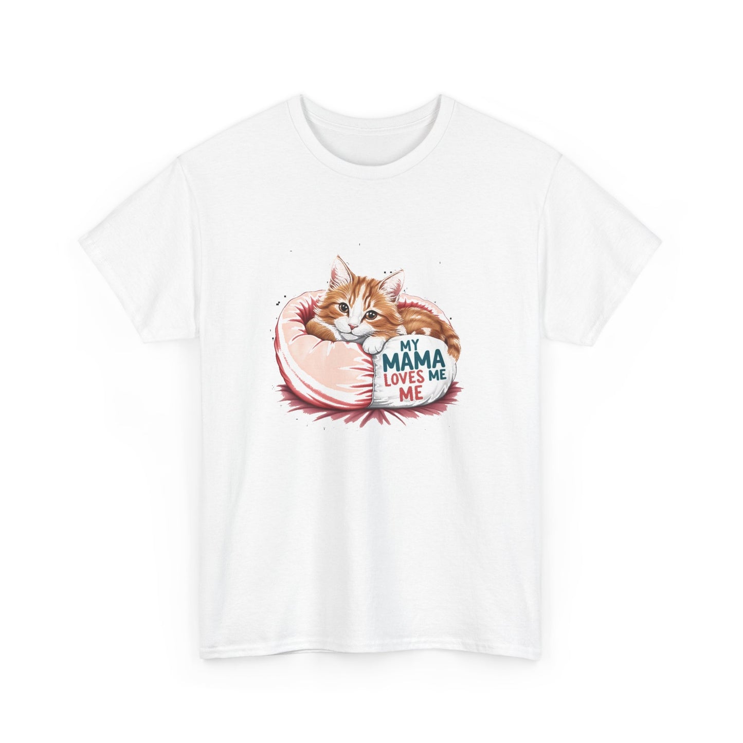 My Mama Loves Me Cat T-Shirt - Unisex Heavy Cotton Tee for Cat Lovers