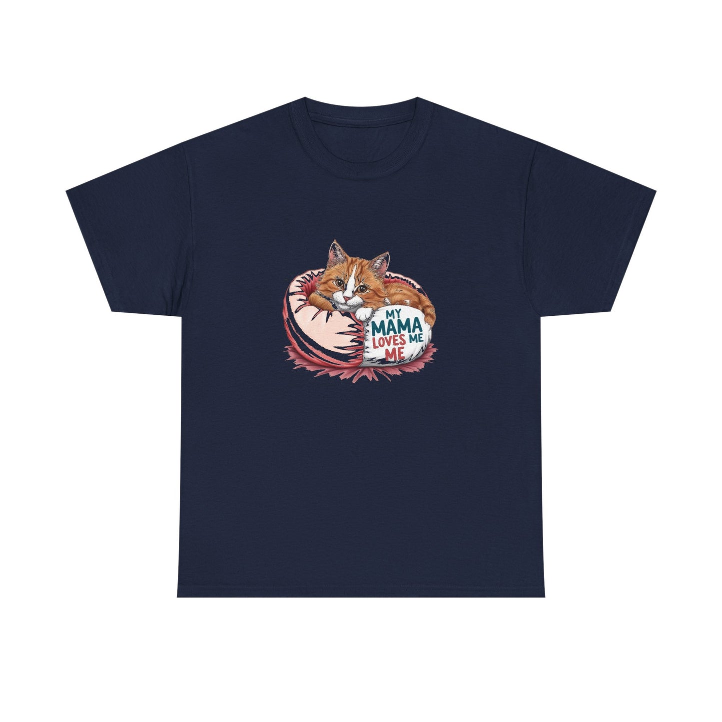 My Mama Loves Me Cat T-Shirt - Unisex Heavy Cotton Tee for Cat Lovers