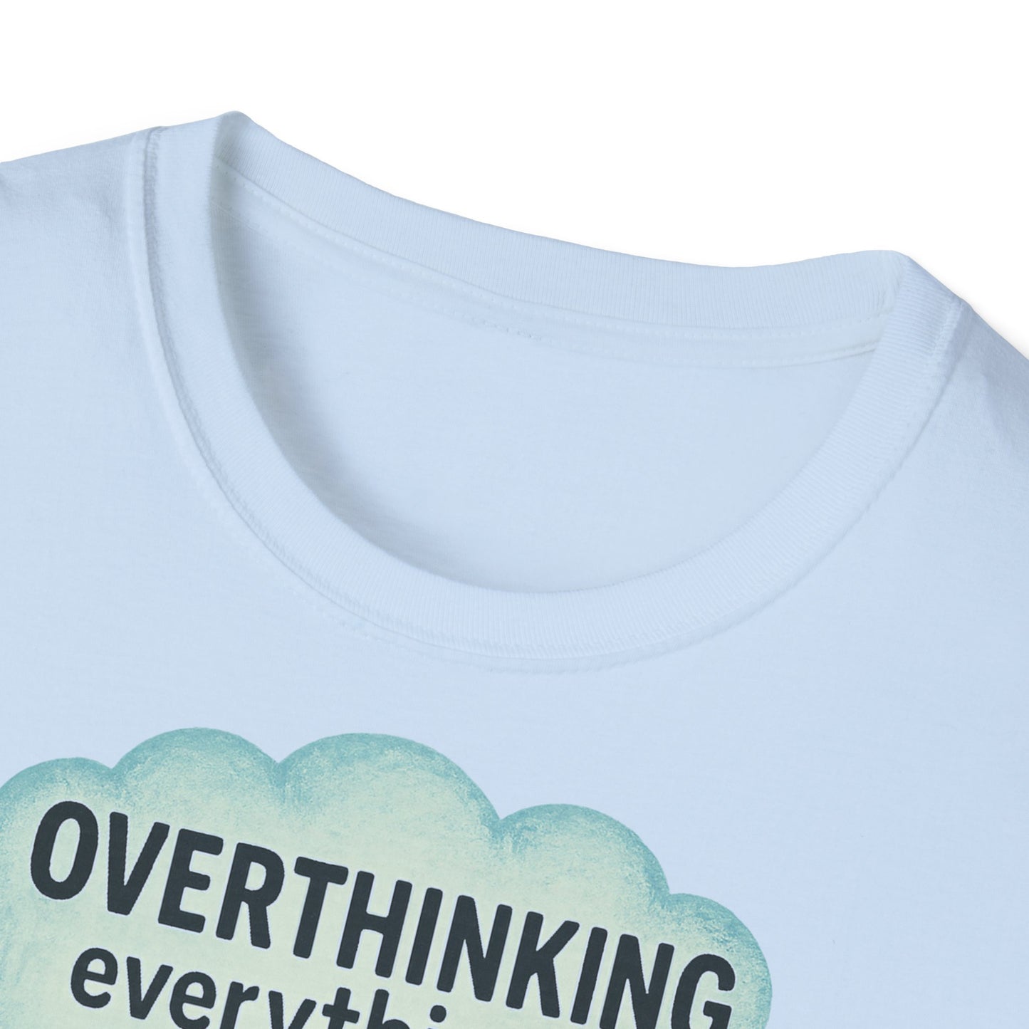 Funny Overthinking Vacation Unisex T-Shirt - Comfy Graphic Tee for Relaxation Lovers