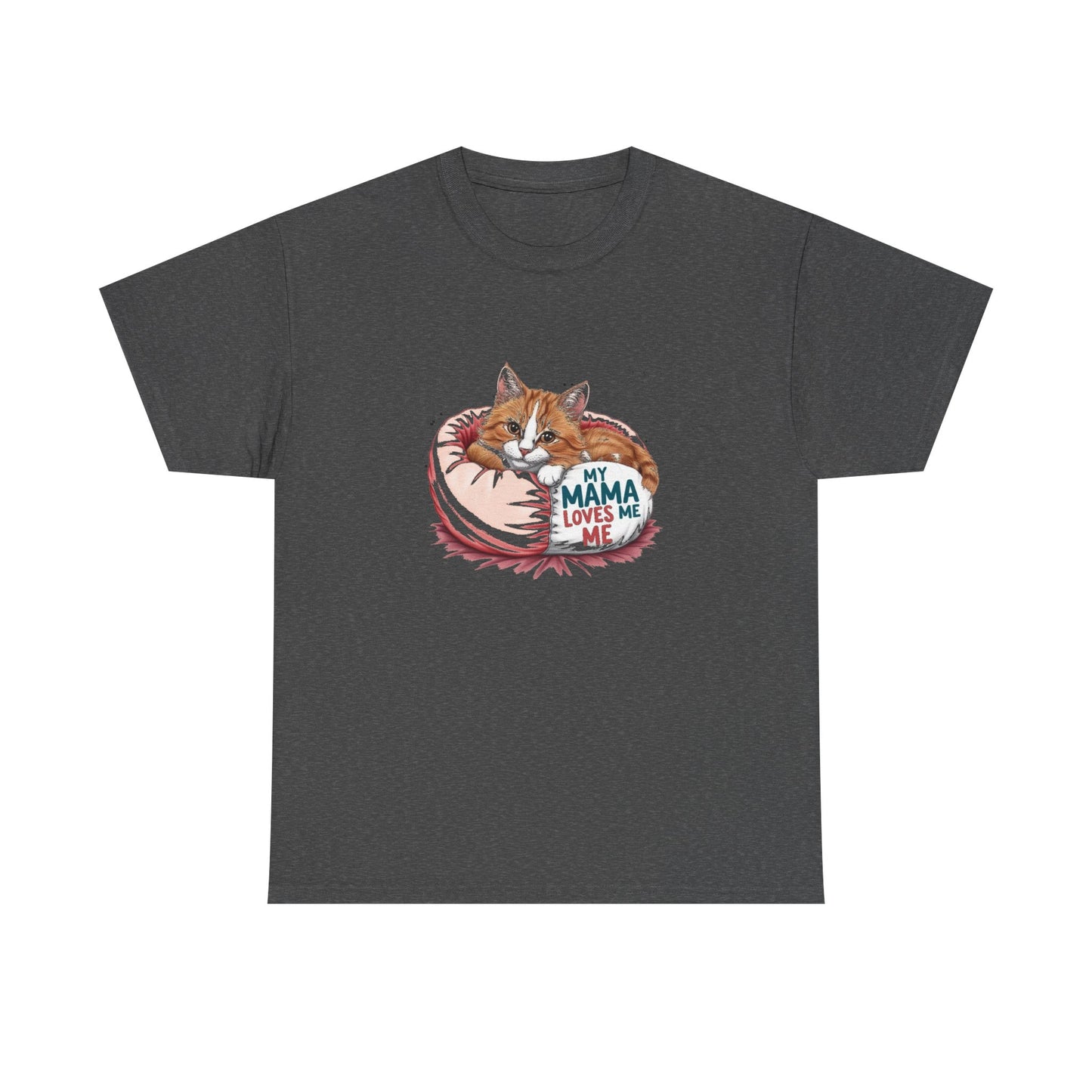 My Mama Loves Me Cat T-Shirt - Unisex Heavy Cotton Tee for Cat Lovers