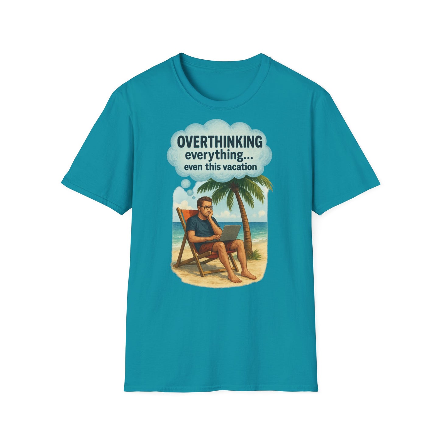 Funny Overthinking Vacation Unisex T-Shirt - Comfy Graphic Tee for Relaxation Lovers