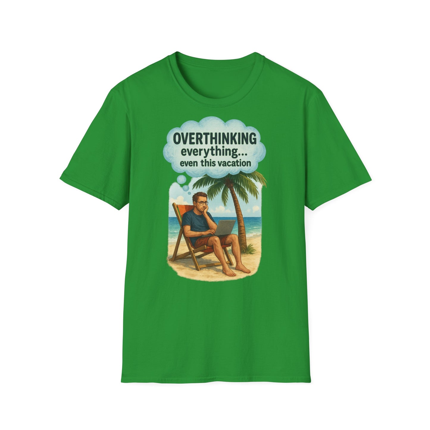 Funny Overthinking Vacation Unisex T-Shirt - Comfy Graphic Tee for Relaxation Lovers