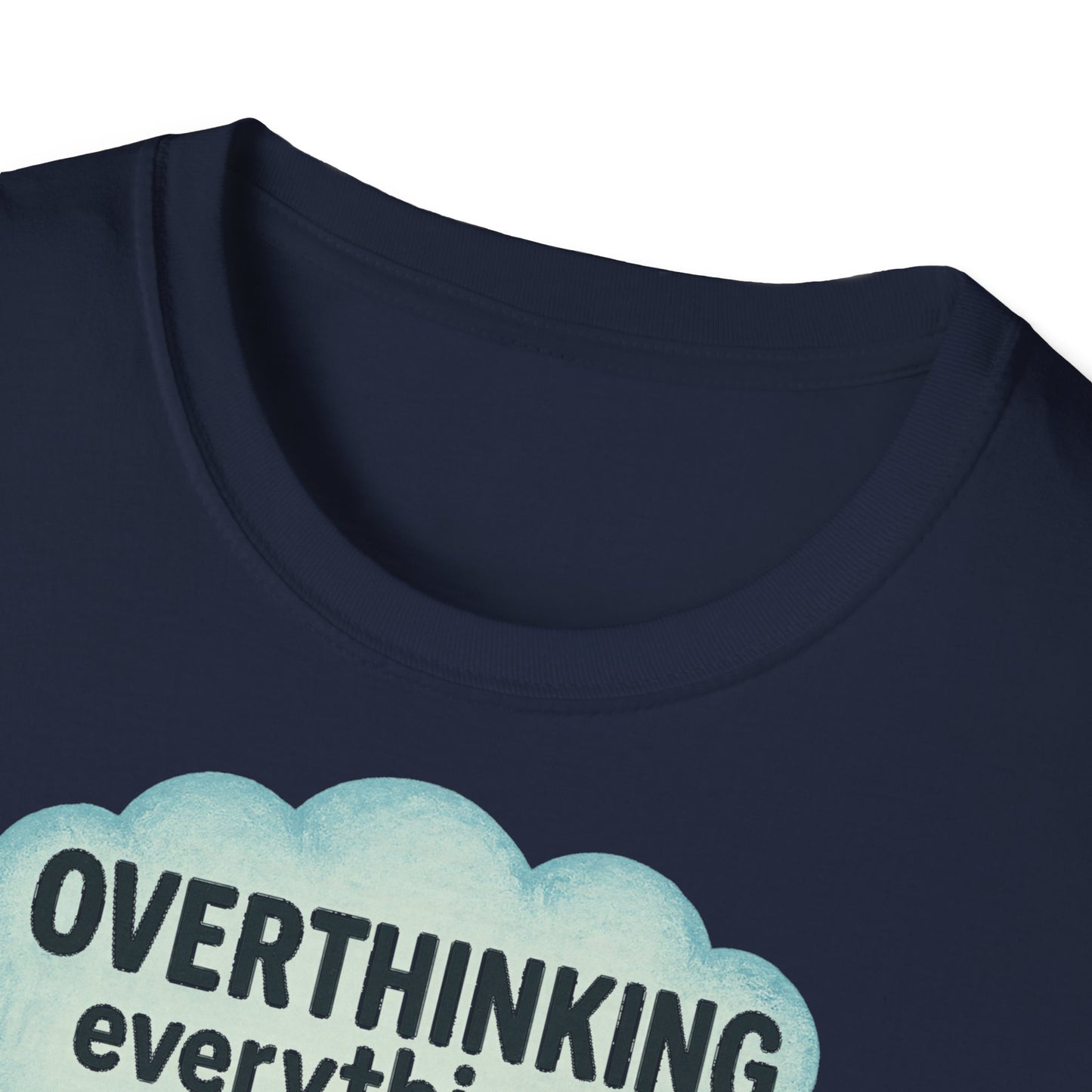 Funny Overthinking Vacation Unisex T-Shirt - Comfy Graphic Tee for Relaxation Lovers