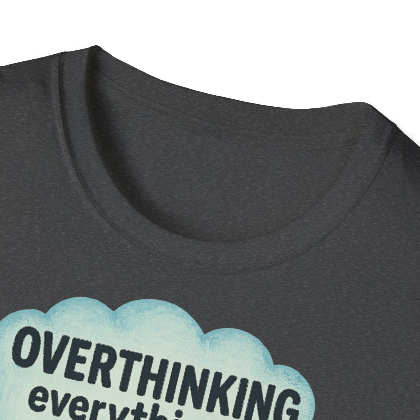 Funny Overthinking Vacation Unisex T-Shirt - Comfy Graphic Tee for Relaxation Lovers